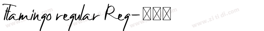 Flamingo regular Reg字体转换
